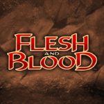 Flesh & Blood : Draft