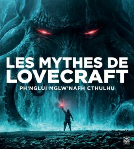 Les Mythes de Lovecraft : Ph'nglui Mglw'Nfah Cthulhu (Livre)