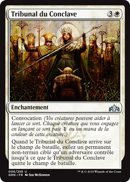 Tribunal du Conclave - GRN - Magic - jeux - Toulon - L'Atanière