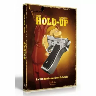 hold up la bd dont vous etes le heros | Jeux Toulon L'Atanière