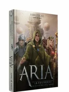 Aria : La Couronne, le Sceptre et l'Orbe (Tome 2)