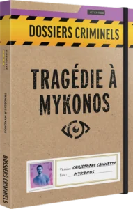 Dossiers Criminels - Tragédie à Mykonos